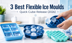 3 Best Flexible Ice Moulds for Quick Cube Release (2026)